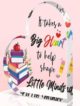 Teacher Big Heart Little Minds Acrylic Plaque